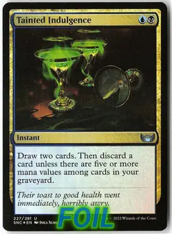 Tainted Indulgence FOIL 227 Uncommon Streets of New Capenna NM/LP MTG - Image 1