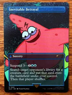 MTG Inevitable Betrayal NM - Secret Lair Drop Spongebob Squarepants - Patrick - Image 1