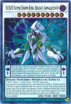 D/D/D Super Doom King Bright Armageddon - BLLR-EN007 - Ultra Rare - 1st Edition - Image 1