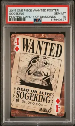 2015 ONE PIECE WANTED POSTER PLAYING CARDS 4 OF DIAMONDS SOGEKING PSA 10 - Image 1