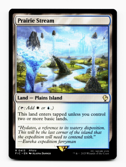 Prairie Stream [Commander: Final Fantasy] MTG (FIC) R - Budget Fetch Land ??? - Image 1