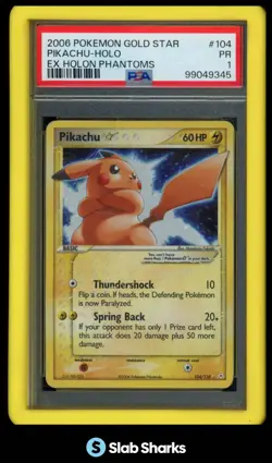 2006 POKEMON EX HOLON PHANTOMS #104/110 PIKACHU GOLD STAR HOLO PSA 1 - Image 1
