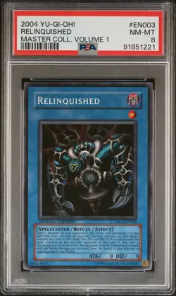2004 YU-GI-OH! MASTER COLL VOLUME 1 #EN003 RELINQUISHED PSA 8 - Image 1