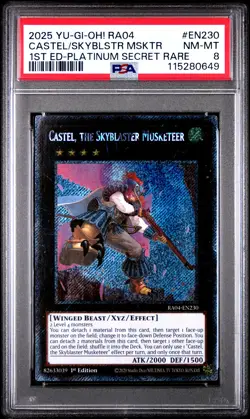 2025 1ST ED-PLATINUM SECRET RARE #EN230 CASTEL, THE SKYBLASTER MUSKETEER PSA 8 - Image 1