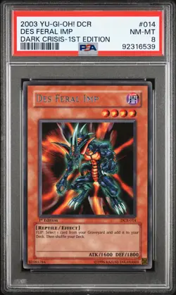 2003 YU-GI-OH! DCR-DARK CRISIS 1ST ED #014 DES FERAL IMP PSA 8 - Image 1