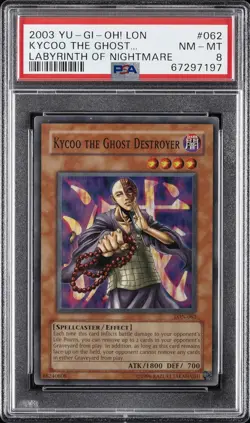 2003 YU-GI-OH! LON-LABYRINTH OF NIGHTMARE #062 KYCOO THE GHOST DESTROYER PSA 8 - Image 1