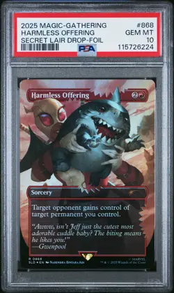 2025 MTG SECRET LAIR DROP MARVEL'S DEADPOOL-FOIL #0868 HARMLESS OFFERING PSA 10 - Image 1