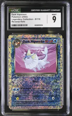 CGC 9 MINT Dark Vaporeon Legendary (Collection) 9/110 Reverse Holo Pokemon Card - Image 1