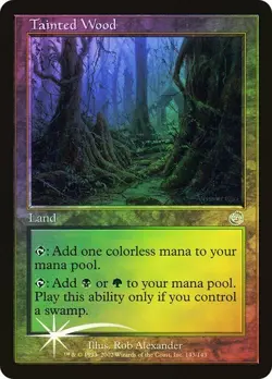 Torment MTG FOIL Tainted Wood Magic - Image 1