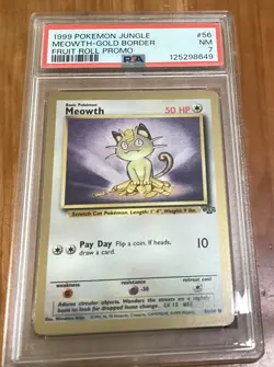1999 POKEMON JUNGLE PROMO FRUIT ROLL PROMO #56 MEOWTH-GOLD BORDER PSA 7 - Image 1