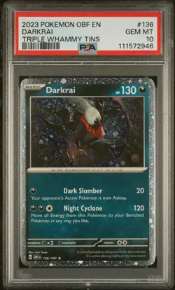 2023 POKEMON OBF EN-OBSIDIAN FLAMES TRIPLE WHAMMY TIN #136 DARKRAI PSA 10 - Image 1