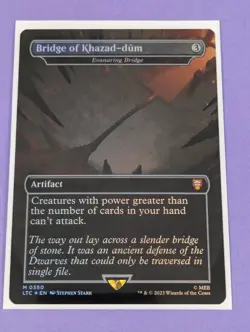 MTG: The Lord of the Rings: Bridge of Khazad-dum - Ensnaring Bridge Foil 0350 NM - Image 1