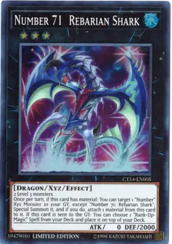 YuGiOh Card - (NM) Number 71 Rebarian Shark CT14-EN005 - Limited Super Rare - Image 1