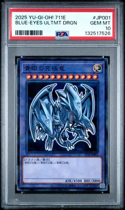2025 YU-GI-OH! 711E #JP001 BLUE-EYES ULTIMATE DRAGON PSA 10 - Image 1