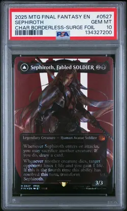 2025 MTG FF SURGE SEPHIROTH, FABLED SOLDIER/SEPHIROTH, ONE-WINGED ANGEL PSA 10 - Image 1