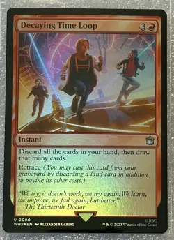 Decaying Time Loop, Doctor Who, MTG Magic the Gathering, FOIL (080) NM - Image 1