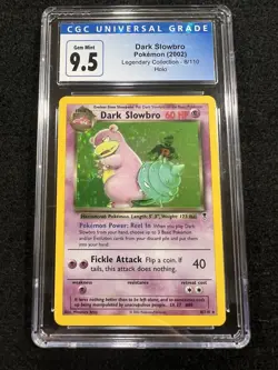 Pokemon Dark Slowbro Holo 8/110 from Legendary Collections in a CGC 9.5 (Now 10) - Image 1