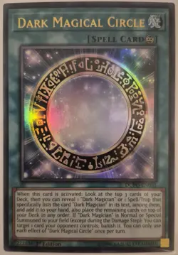 YuGiOh Dark Magical Circle Ultra Rare 1st Edition DUPO-EN051/LEDD-ENA15 - Image 1
