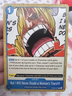 But I Will Never Doubt a Woman's Tears! OP06-057 C One Piece Card Game 🪭 - Image 1