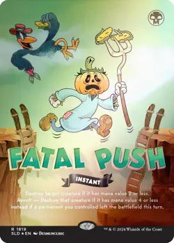 MTG *FOIL* "Fatal Push" - Secret Lair x Twisted Toons SET:SLD 1819 - Image 1