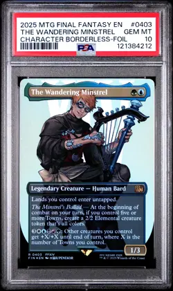 2025 MTG FINAL FANTASY CHARACTER BORDERLESS-FOIL THE WANDERING MINSTREL PSA 10 - Image 1