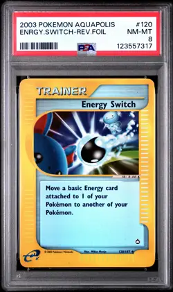 2003 POKEMON AQUAPOLIS #120 ENERGY SWITCH-REVERSE FOIL PSA 8 - Image 1