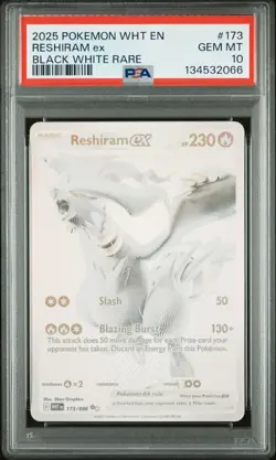 2025 POKEMON WHT EN-WHITE FLARE BLACK WHITE RARE #173 RESHIRAM EX PSA 10 - Image 1