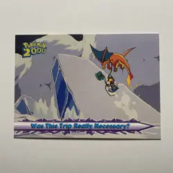 Was This Trip Really NecessaryU Topps Pokemon The Movie 2000 #49 2000 Blue Label - Image 1