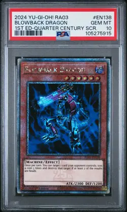 2024 YU-GI-OH! RA03-QUARTER CENTURY BONANZA #EN138 BLOWBACK DRAGON PSA 10 - Image 1