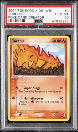 2004 POKEMON KIDS' WB! POKE CARD CREATOR #3 TORCHIC PSA 10 - Image 1