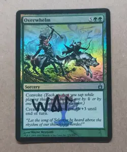 UNPLAYED SIGNED FOIL Overwhelm MtG Magic Ravnica City of Guilds WAYNE REYNOLDS - Image 1