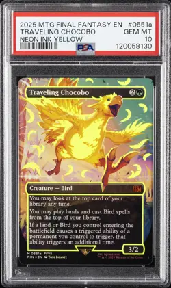 2025 MTG FINAL FANTASY #0551A TRAVELING CHOCOBO PSA 10 - Image 1