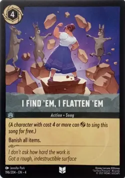 196/204 I FIND 'EM, I FLATTEN 'EM URSULAS RETURN UNCOMMON DISNEY LORCANA CARD - Image 1