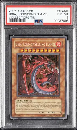 2006 YU-GI-OH! COLLECTORS TIN #EN005 URIA, LORD OF SEARING FLAMES PSA 8 - Image 1