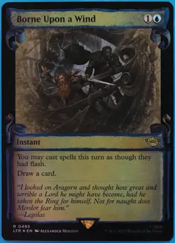 Borne Upon a Wind (Scroll Showcase 495) FOIL Lord of the Rings NM (507927) - Image 1