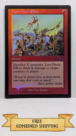 Last-Ditch Effort Urza's Legacy Foil - Image 1