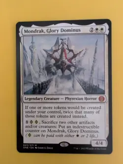Mondrak, Glory Dominus. ONE 023 Magic the Gathering Card. Rare NM as shown. - Image 2
