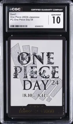 2024 ONE PIECE PC: ONE PIECE DAY '24 JAPANESE DON!! CARD CGC 10 GEM MINT - Image 1