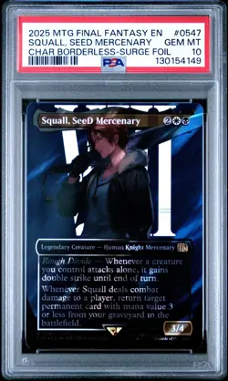 2025 MAGIC: THE GATHERING FINAL FANTASY SURGE FOIL SQUALL, SEED MERCENARY PSA 10 - Image 1
