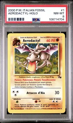 2000 Pokemon ITALIAN Unlimited Fossil Aerodactyl Holo 1/62 PSA 8 NM-MT - Image 1