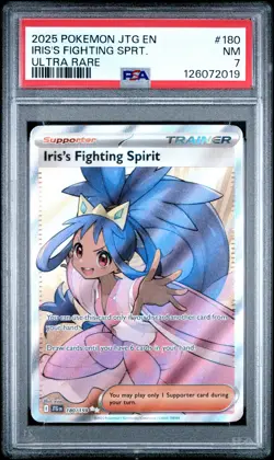 2025 POKEMON JTG EN-JOURNEY TOGETHER ULTRA RARE IRIS'S FIGHTING SPIRIT PSA 7 - Image 1