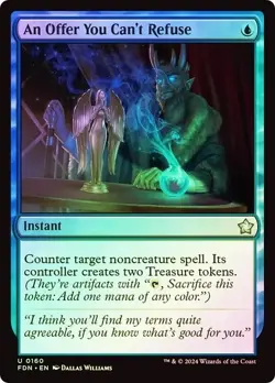 An Offer You Can't Refuse (0160) - Foundations - Uncommon (Foil) - Image 1