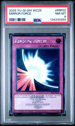 2025 YU-GI-OH! FRENCH WORLD CHAMPIONSHIP ATTENDANCE CARDS MIRROR FORCE PSA 8 - Image 1