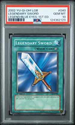 2002 YU-GI-OH! LOB-LEGEND OF BLUE EYES WHITE DRAGON #040 LEGENDARY SWORD PSA 10 - Image 1