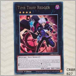 Time Thief Redoer - CRBR-EN014 - Rare 1st Edition Yugioh - Image 1