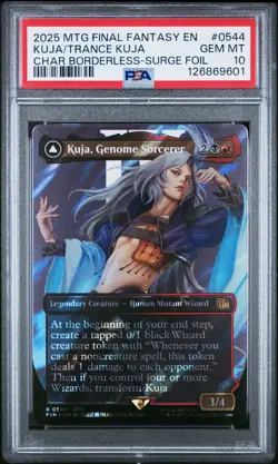 2025 MTG FINAL FANTASY KUJA, GENOME SORCERER/TRANCE KUJA, FATE DEFIED PSA 10 - Image 1