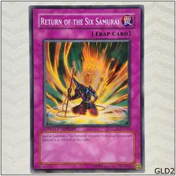 Return of the Six Samurai - GLD2-EN049 - Common Limited Edition Yugioh - Image 1