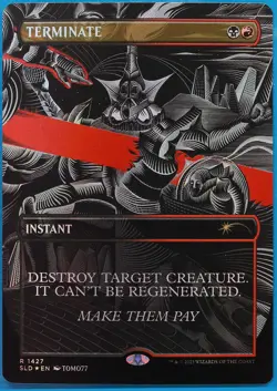 Terminate (Secret Lair Promo) FOIL NM MTG MAGIC CARD (481106) ABUGames - Image 1