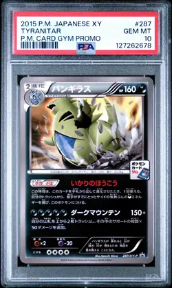 2015 POKEMON JPN XY PROMO POKEMON CARD GYM #287 TYRANITAR PSA 10 - Image 1