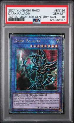 2024 YU-GI-OH! RA03-QUARTER CENTURY BONANZA #EN126 DARK PALADIN PSA 10 - Image 1